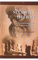 Security Deficit: Comprehensive Internal Security Strategy for India