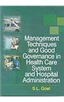 Management Techniques and Good Governance in Health Care Sys