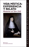 Vida mistica: experiencia y relato: Cuentas de conciencia. Comentario al Cantar de los Cantares