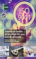 Sistemas de gestion de la calidad ISO 9001. Guia de aplicacion
