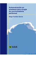Autoevaluación en anestesia para cirugía de carcinomatosis peritoneal