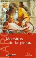 Maestros de la pintura / The Masters of Painting (Reconocer El Arte / Recognize Art)
