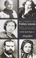 NO TEMPO DE FOLLAS NOVAS: Unha viaxe pola literatura universal