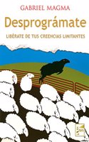 Desprogramate (Spanish Edition)