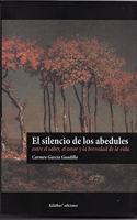 El silencio de los abedules: entre el saber, el amor y la brevedad de la vida