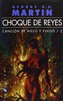 Choque de reyes.Cancion de hielo y fuego.Libro Segundo (Rustica)