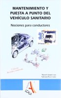 Mantenimiento y puesta a punto del vehiculo sanitario (Transporte sanitario) (Spanish Edition)