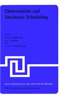 Deterministic and Stochastic Scheduling: Proceedings of the NATO Advanced Study and Research Institute on Theoretical Approaches to Scheduling Problems Held in Durham, England, July 6-17, 1