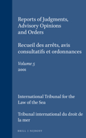 Reports of Judgments, Advisory Opinions and Orders / Recueil Des Arrêts, Avis Consultatifs Et Ordonnances, Volume 5 (2001)