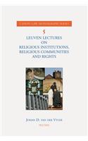 Leuven Lectures on Religious Institutions, Religious Communities and Rights