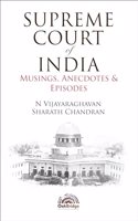 Supreme Court of India: Musings, Anecdotes & Episodes | N Vijayaraghavan and Sharath Chandran | OakBridge
