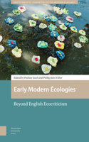 Early Modern Écologies