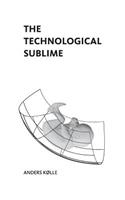 Technological Sublime