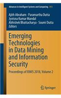 Emerging Technologies in Data Mining and Information Security: Proceedings of Iemis 2018, Volume 2