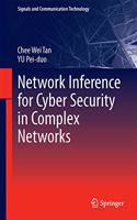 Network Inference for Cyber Security in Complex Networks