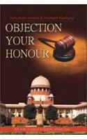 Objection Your Honour(All You Wanted To Know About Indian Law)
