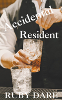 Accidental Resident