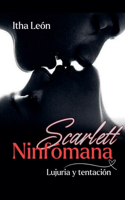 Ninfómana: Lujuria y tentación