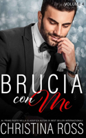 Brucia con Me (Volume 4)