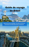 Guide de voyage au Brésil 2024