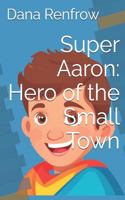 Super Aaron