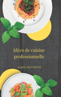 Idées de cuisine professionnelle