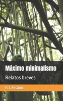 Máximo minimalismo
