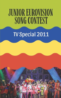 Junior Eurovision Song Contest: TV Special 2011: The Eurovision Song Contest Results