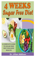 4 Weeks Sugar Free Diet