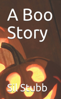 A Boo Story