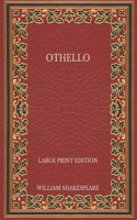 Othello - Large Print Edition