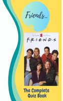 Friends: The Complete Quiz Book test 1
