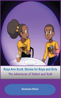Rosa Ann Scott Stories for Boys and Girls