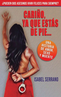 Carino, YA Que Estas de Pie...