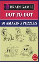 Brain Games Dot-To-Dot 50 Amazing Puzzles for Kids Ages 4-8