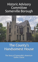 County's Handsomest House