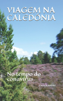 Viagem Na Caledónia