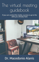 The virtual meeting guidebook