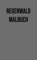 Regenwald Malbuch