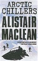 Alister MacLean's Arctic Chillers.