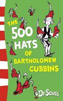 The 500 Hats of Bartholomew Cubbins (Dr. Seuss - Yellow Back Book)