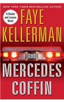 The Mercedes Coffin: A Decker/Lazarus Novel (Peter Decker and Rina Lazarus Series Book 17)