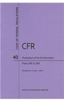 Code of Federal Regulations, Title 40, Protection of Environment, PT. 266-299, Revised as of July 1, 2014