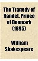 The Tragedy of Hamlet, Prince of Denmark (1895)