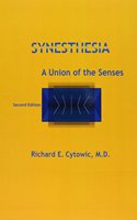 Synesthesia: A Union of the Senses
