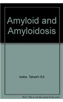 Amyloid and Amyloidosis
