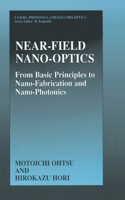 Near Field Nano-optics