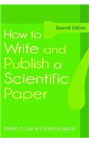 How to Write and Publish a Scientific Paper, 7th Edition