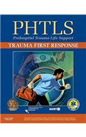 PHTLS Trauma First Response