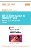 Introduction to Maternity and Pediatric Nursing - Elsevier eBook on Intel Education Study (Retail Access Card): Introduction to Maternity and Pediatric Nursing - Elsevier eBook on Intel Education Study (Retail Access Card)